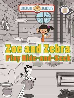 cover image of Zoe and Zebra Play Hide and Seek
